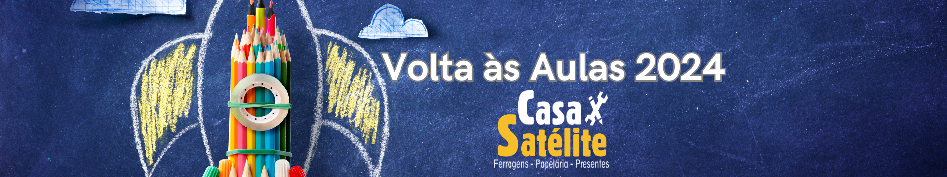 Volta às Aulas 2024 Casa Satélite